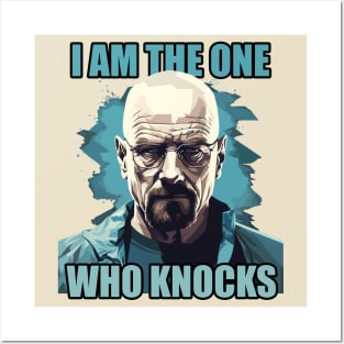 I am the one who knocks | Breaking Bad | Walter White Posters and Art